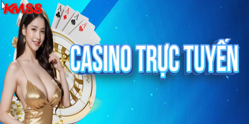 Casino KM88 hấp dẫn người chơi với đa dạng phòng cược